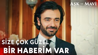 Damat Müsveddesinden Güzel Haber - Aşk Ve Mavi 18. 