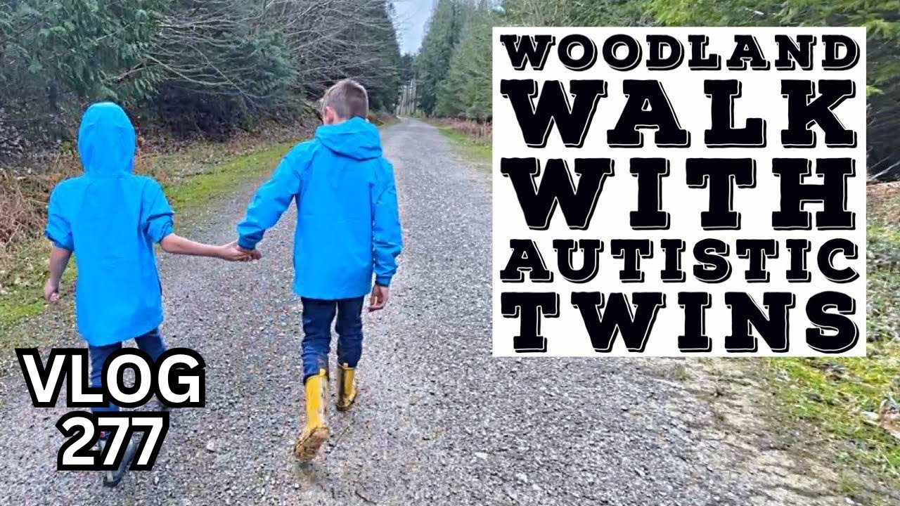 Woodland Walk with Autistic TwinsAutism Family Vlog_277 YouTube
