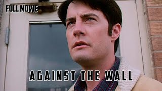 Against The Wall | English Full Movie | Action Drama History