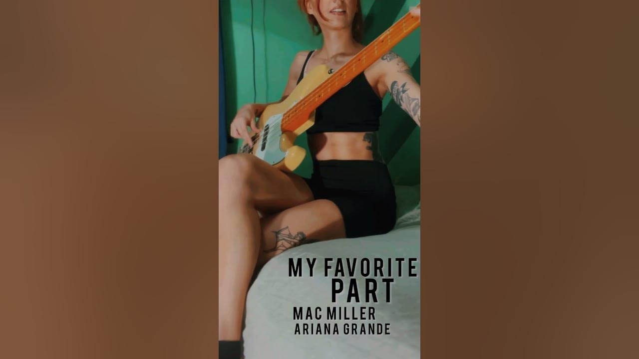 My favorite part, Mac Miller, Ariana Grande bass cover #bass #basscover #macmiller