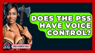 Does The PS5 Have Voice Control? - Video Gamers Vault