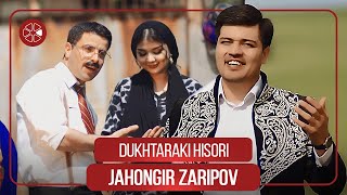 Чахонгир Зарипов - Духтараки Хисори / Jahongir Zaripov - Dukhtaraki Hisori (2022)