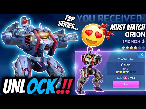 New Mech ''ORION" Unlocked 😍🔥 | Mech Arena F2P - Mech Arena