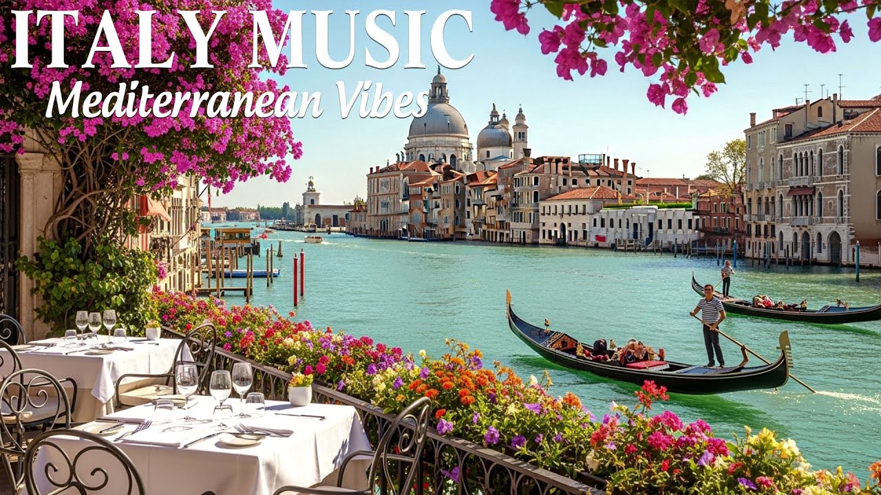 The Best 🇮🇹 Italian Music🎶 Italian Vibes 🎶 2+ Hour Scenic Amalfi Coast & Lake Como Relaxation 4K