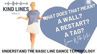 LINE DANCE TERMINOLOGY EXPLAINED