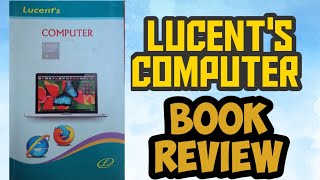 LUCENT'S COMPUTER BOOK FOR COMPETITIVE EXAM //SSC //BANK// BOOK REVIEW