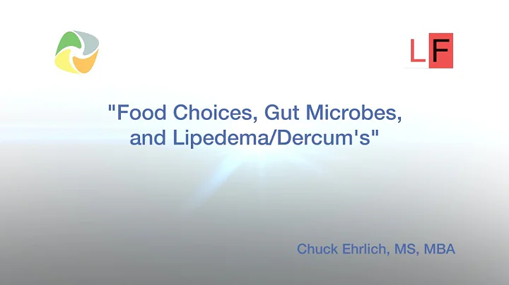 Food Choices, Gut Microbes, and Lipedema Dercum's 28