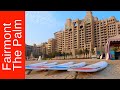 Fairmont the Palm Hotel Dubai - review