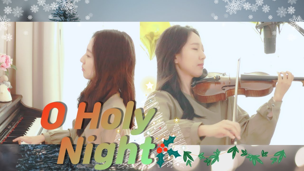 은혜로운 캐롤/ '오거룩한밤' 연주(Pf+Violin 악보)'O Holy Night' with score🌟