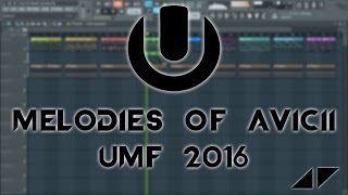 Avicii Melodies Of The Umf 2016 Id Fl Studio Remake Free Flp