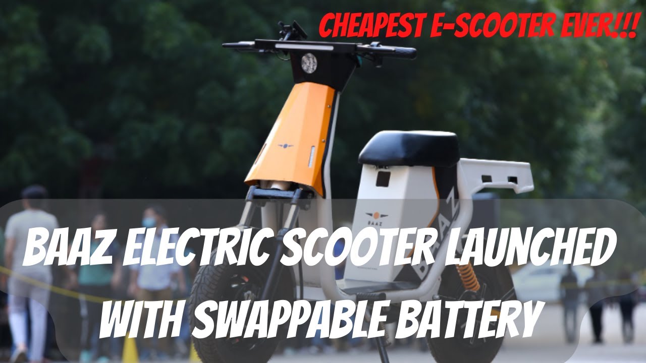 Baaz electric scooter launched with swappable battery Cheapest