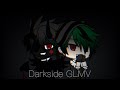 Darkside ll Gacha life ll GLMV ll BNHA ll villain Deku (OLD)
