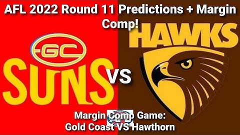 AFL 2022 Round 11 Predictions + Margin Comp!