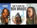 How to Care for Box Braids