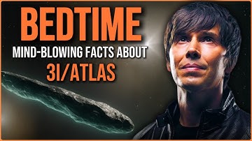 2 Hours of Brian Cox: Mind-Blowing Facts About 3I/ATLAS