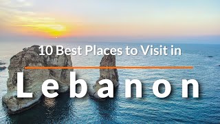 10 things to see and to do in Lebanon | Travel Video | SKY Travel