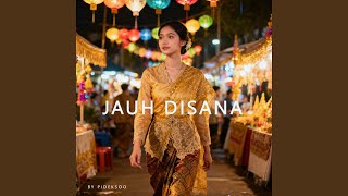 Download Lagu Jauh disana MP3