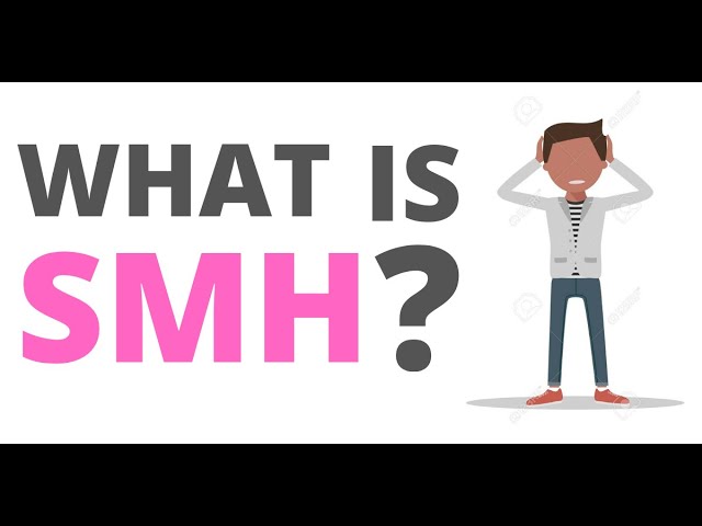 What Does SMH Mean and How to Use It in Texting