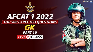 AFCAT 1 2022 Top 500 Most Expected Questions | Static GK | Part 10