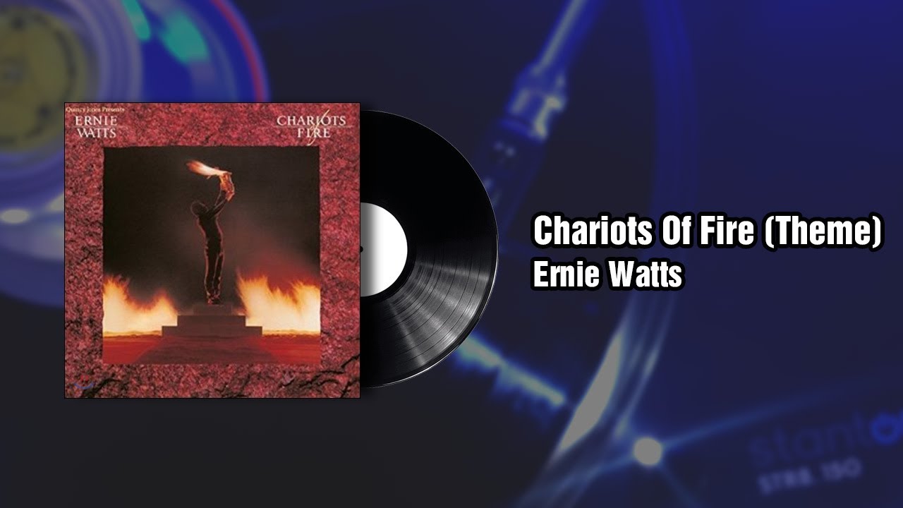 名盤伝説】” Ernie Watts / Chariots Of Fire” オリンピックが始まると 