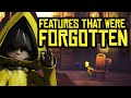 FEATURES THAT WERE FORGOTTEN! Little Nightmares