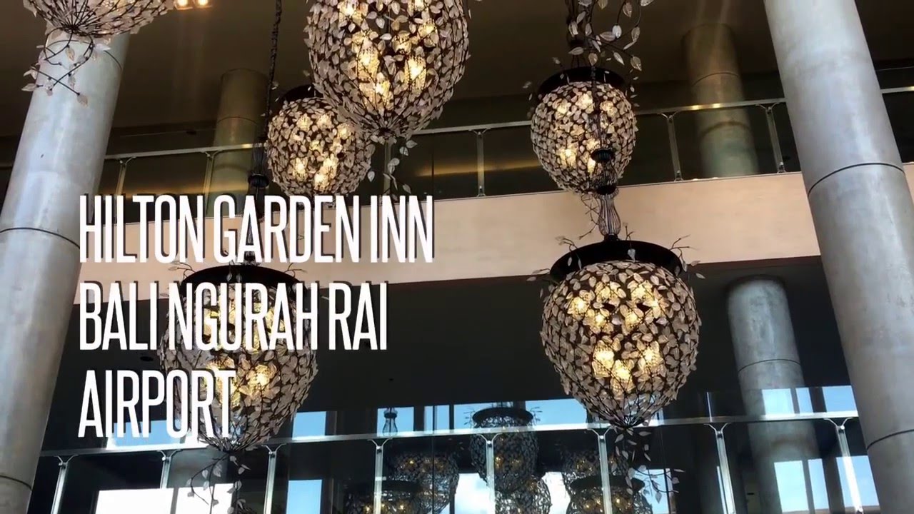 Hilton Garden Inn Bali Ngurah Rai Airport Hotel Tour Youtube