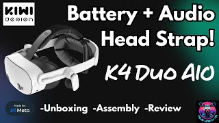 K4 Duo AIO Audio Head Strap w/ Battery - Kiwi Design - Meta Quest 3/3s - Unboxing, Assembly, Review