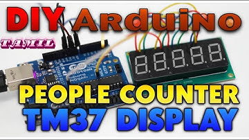 DIY Arduino People Counter with TM1637 7-Segment Display hastagsh for youtube #diyprojects #diy