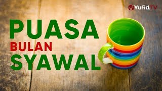 Ceramah Singkat: Puasa Bulan Syawal – Ustadz Johan Saputra Halim M.HI.