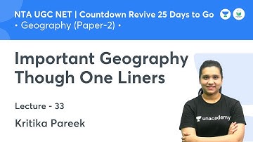 Important Geography Though One Liners | Geography | NTA UGC NET JRF 2021 | by Kritika Pareek