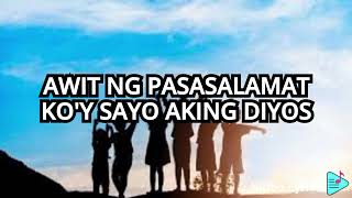 Video thumbnail of "AWIT NG PASASALAMAT - Thanksgiving Lyrics Video"