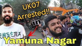 Babu bhai Arrested in Yamuna nagar||@TheUK07Rider ka meetup ||#meetup #yamunanagarvlogs #uk07rider