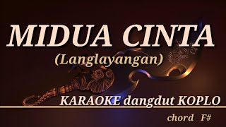 MIDUA CINTA (langlayangan) KARAOKE dangdut KOPLO || chord F#