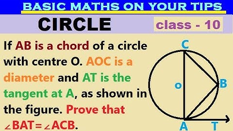 If AB is a chord of a circle with centre O. AOC is a diameter and AT is the tangent at A, as shown