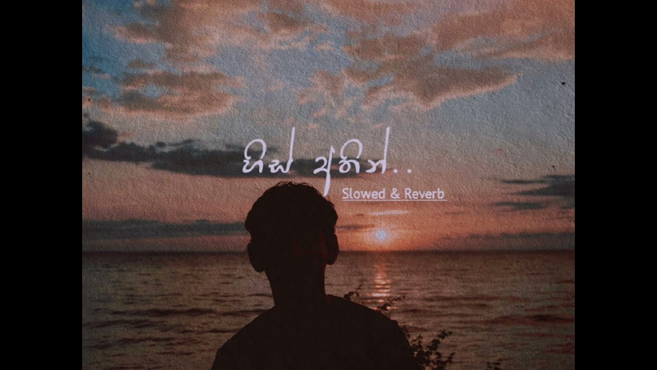 His athin ( හිස් අතින් ) - Manjula pushpakumara | Slowed and Reverb 🤍🎧