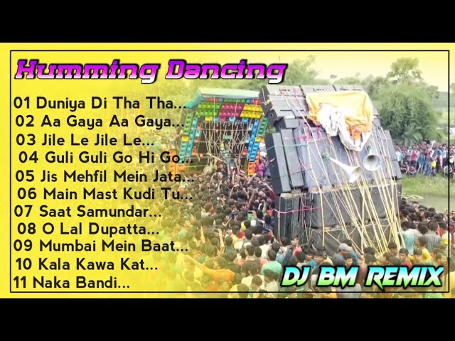 Dj Bm Remix Humming Dancing Mix // Dj bm Remix Hindi Dj Songs // dj bm remix - Dj Smc Mix Dot In class=