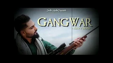 Gangwar : Navv Inder | Gurlej Akhtar | New Punjabi Song 2020