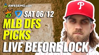 MLB LIVE BEFORE LOCK: DAILY FANTASY BASEBALL PICKS FOR DRAFTKINGS + FANDUEL TODAY SATURDAY 6/12