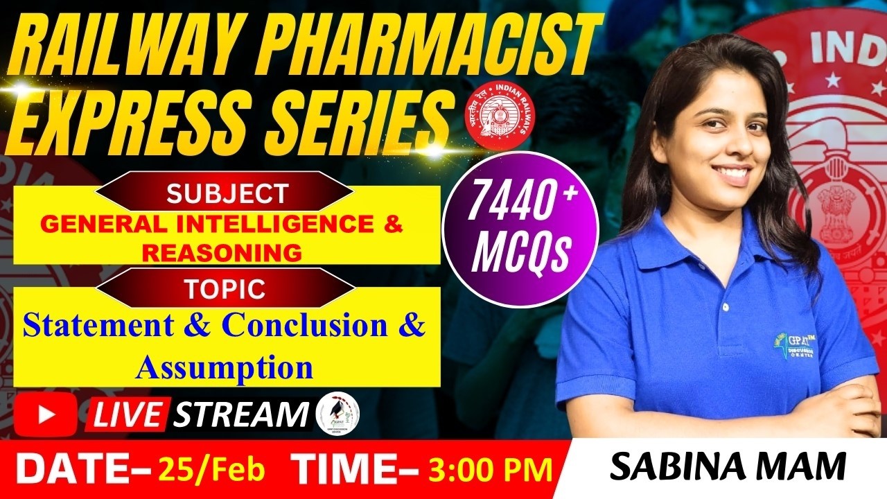 L- 136 | Statement & Conclusion & Assumption- General intelligence | RAILWAY(RRB) PHARMACIST 7440+