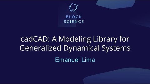 cadCAD: A Modeling Library for Generalized Dynamical Systems