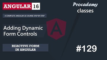 #129 Dynamisch formulierbesturingselementen toevoegen | Reactieve formulieren | Een complete Angu...