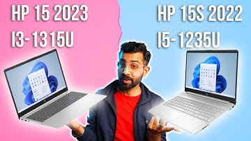 HP 15 2023 (i3-1315u) VS HP 15S 2022 (i5-1235u) | Detailed Comparison and analysis | Hindi