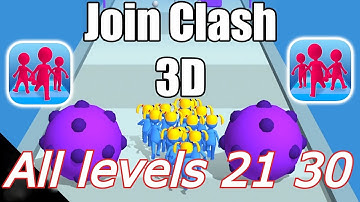 Join Clash 3d Game All levels 21 30 Gameplay Walkthrough #newgame2021 iOS Android