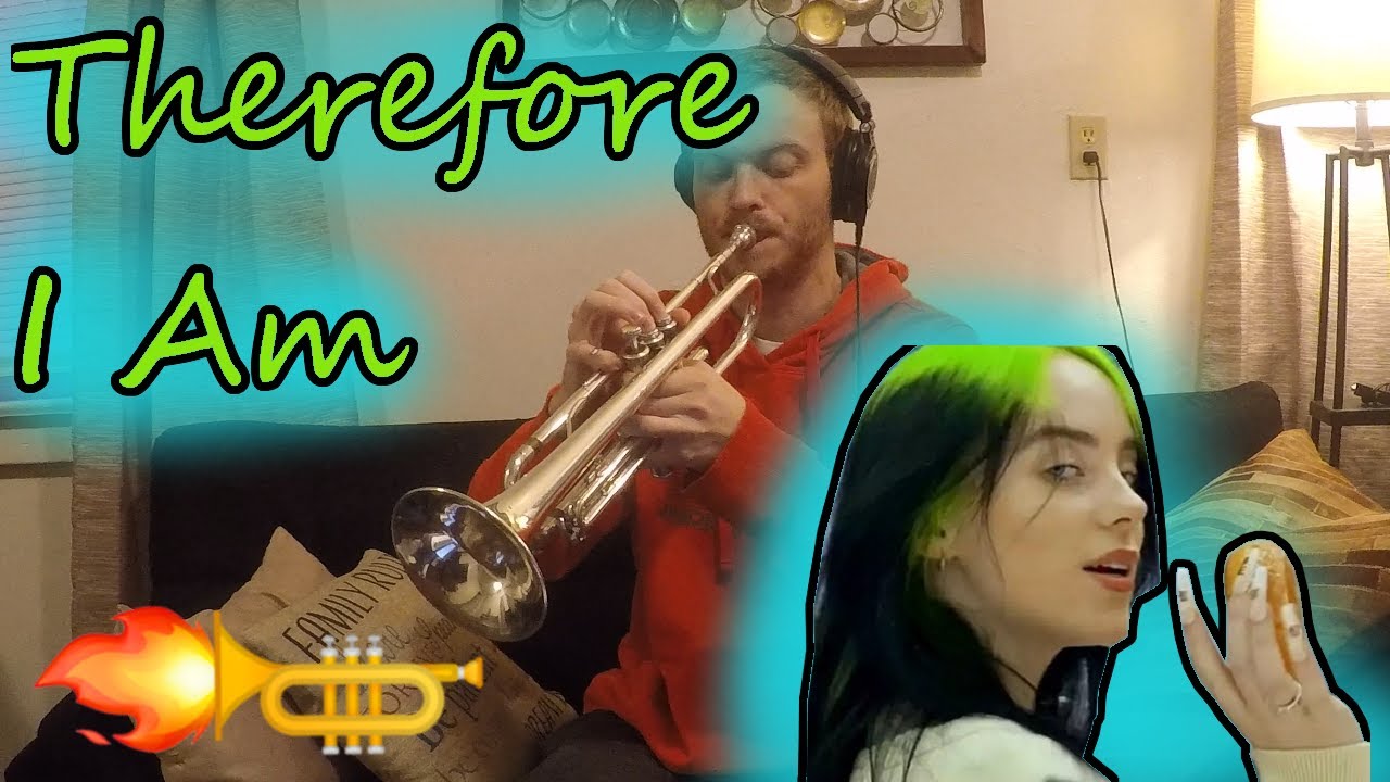 Therefore I Am - Billie Eilish (Trumpet Cover)