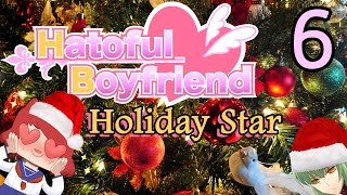 HATOFUL BOYFRIEND: HOLIDAY STAR Part 6 HATOFUL BOYFRIEND: HOLIDAY STAR Part 6