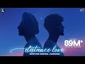 Distance love  zehr vibe  yaari ghuman  punjabi song 2021