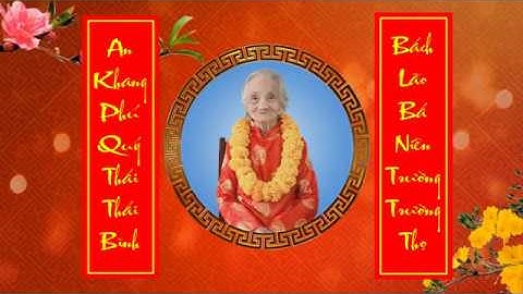 LỄ MỪNG THỌ Cụ Bà: Thái Thị Đốc (99 Tuổi) | Xuân Canh Tý 2020