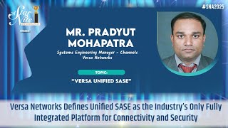 Versa Networks unveils Unified SASE the only fully integrated platform for security and connectivity