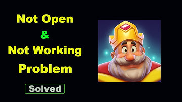 ✅Fix Android Royal Match App Not Working and Not Open Problem ✅