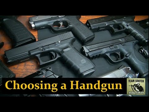 Choosing Handgun